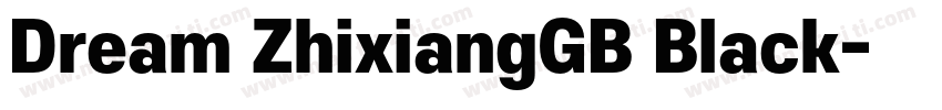 Dream ZhixiangGB Black字体转换